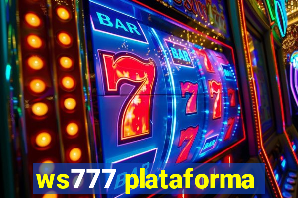 ws777 plataforma